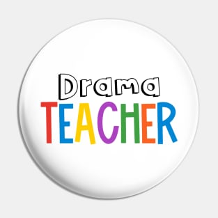 Rainbow Drama Teacher Pin