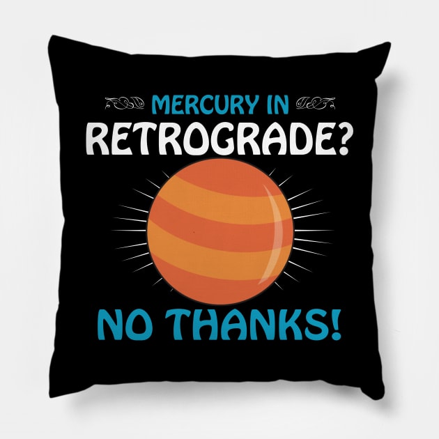 Mercury in Retrograde Pillow by Persona2