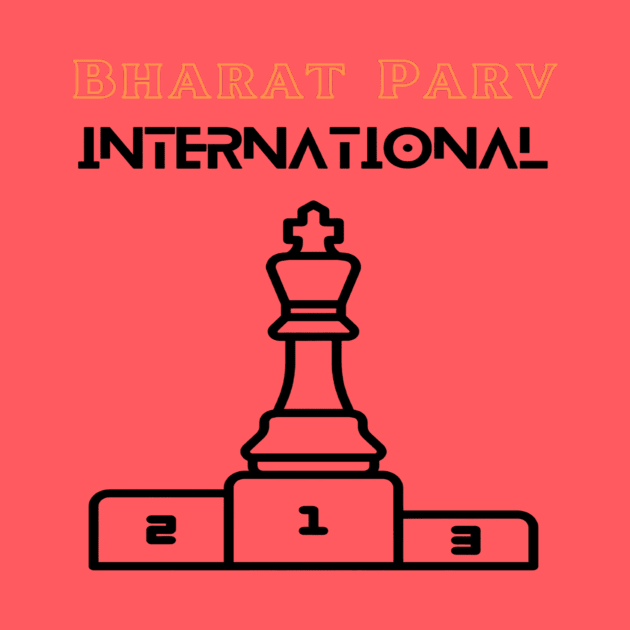 Bharat Parv - International Chess by Bharat Parv