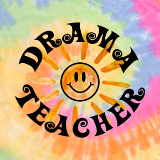 Drama Teacher Happy Face Sunshine Gift T-Shirt