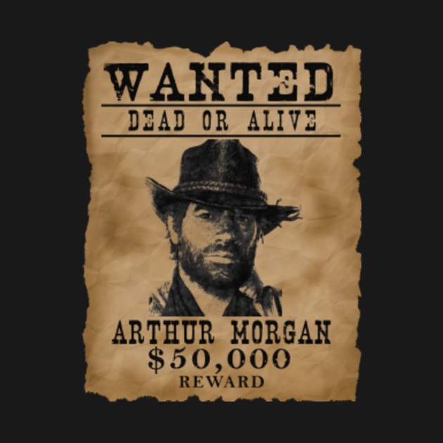 Red Dead Redemption Arthur Morgan Wanted Poster Red Dead