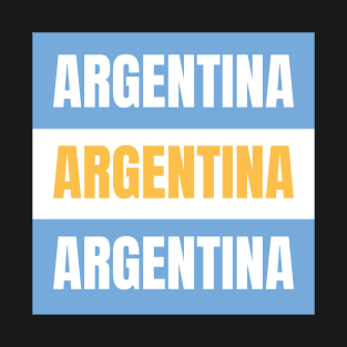 Argentina in Argentine Flag Colors T-Shirt