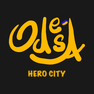 Odesa. Ukraine hero cities (UHC). T-Shirt