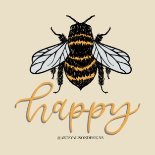 Bee happy T-Shirt