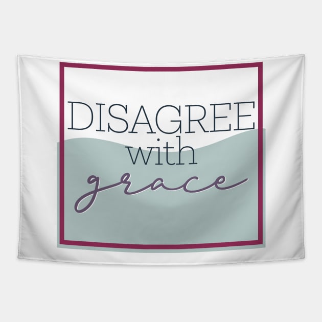 Disagree with Grace Tapestry by Simplify With Leanne