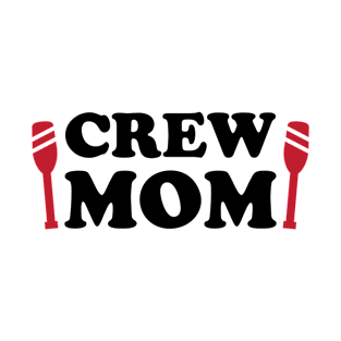 Crew Mom T-Shirt