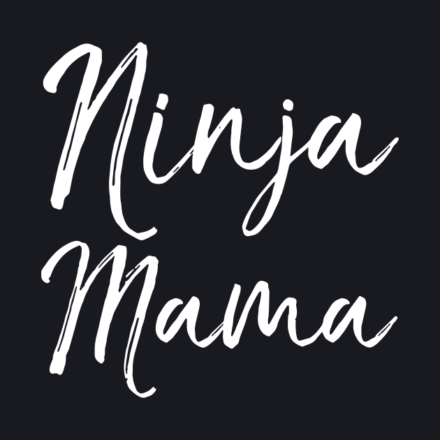 Ninja Mama Mother T Shirts by hathanh2