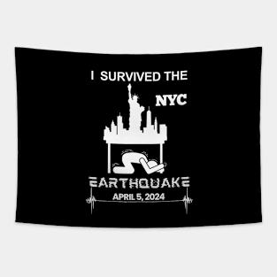 I Survived the NYC Earthquake April 5, 2024, New York City Skyline USA Memorabilia Tapestry