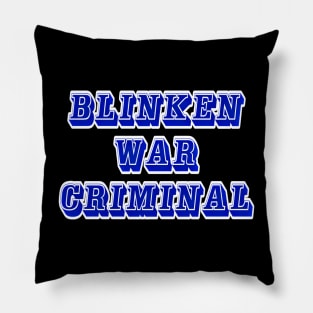 Blinken Criminal - Back Pillow