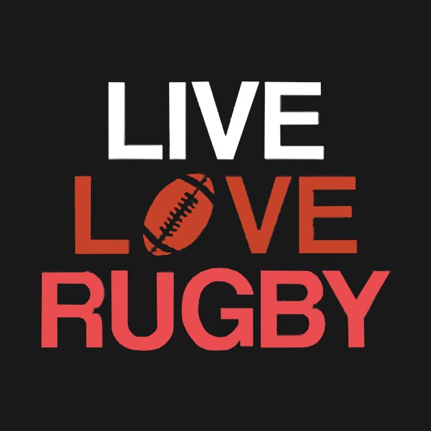 LIVE LOVE RUGBY - MINIMALIST by JMPrint