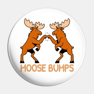 Funny Cartoon Moose Bumps Pin