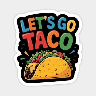 Lets-go-taco Magnet
