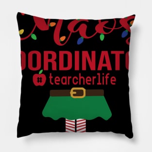 Christmas Chaos Coordinator Teacher Life Funny Xmas Gift Pillow