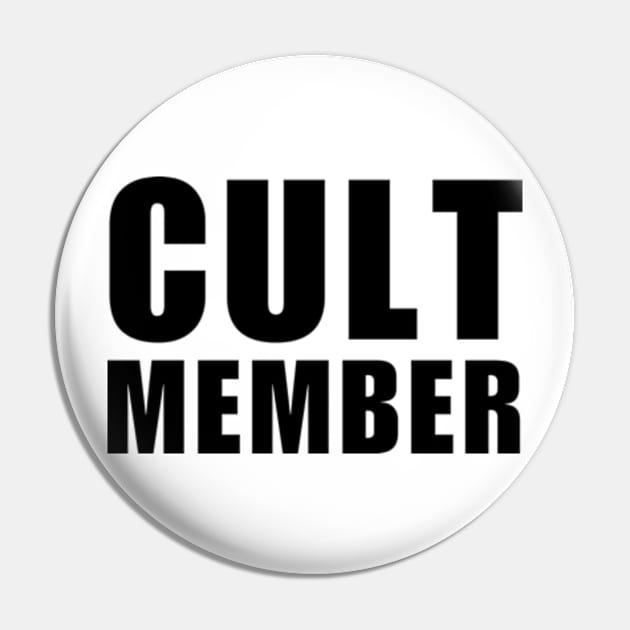 Cult Member Pin by Mojakolane