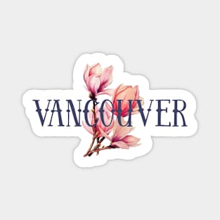 Vancouver spring Magnet