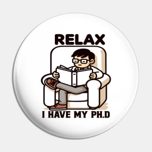 Chill and Scholarly Pin