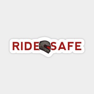 RIDE SAFE RED Magnet