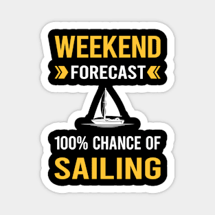 Weekend Forecast Sailing Sailor Magnet