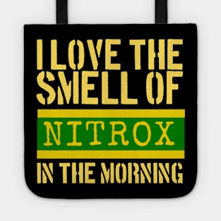 Nitrox, I love the smell of Nitrox in the morning scuba diver Tote