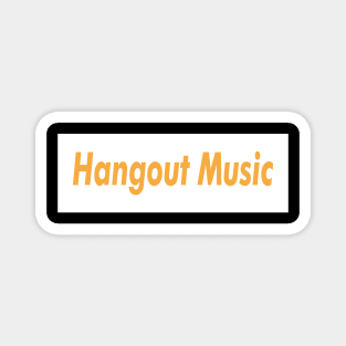 Hangout Music Meat Brown Magnet