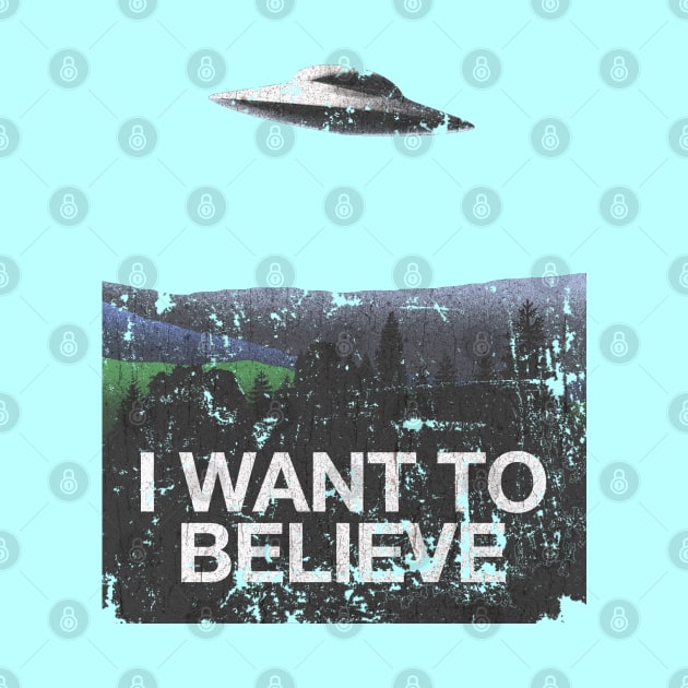 I Want to Believe - Vintage by JCD666