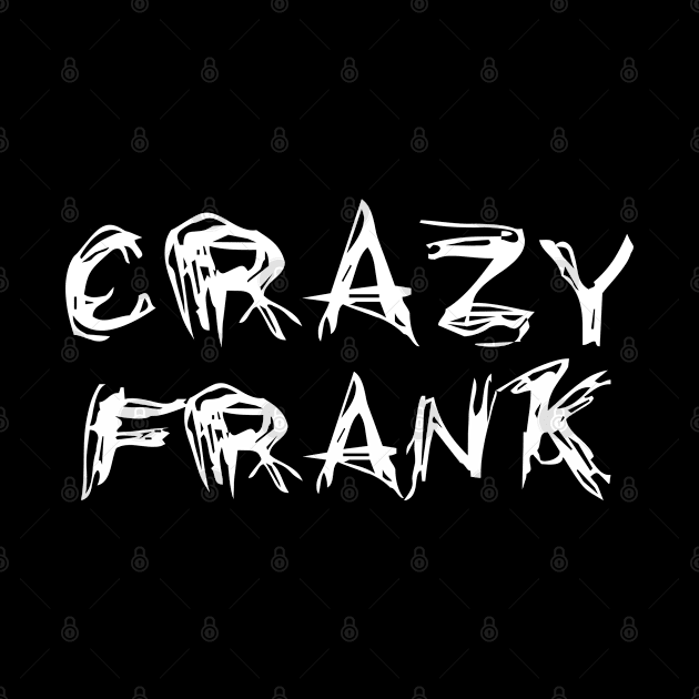 Crazy Frank by BjornCatssen