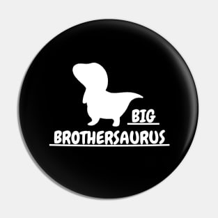 Big Brothersaurus Pin