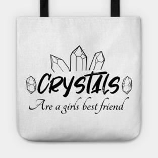 Crystals Are A Girls Best Friend Tote