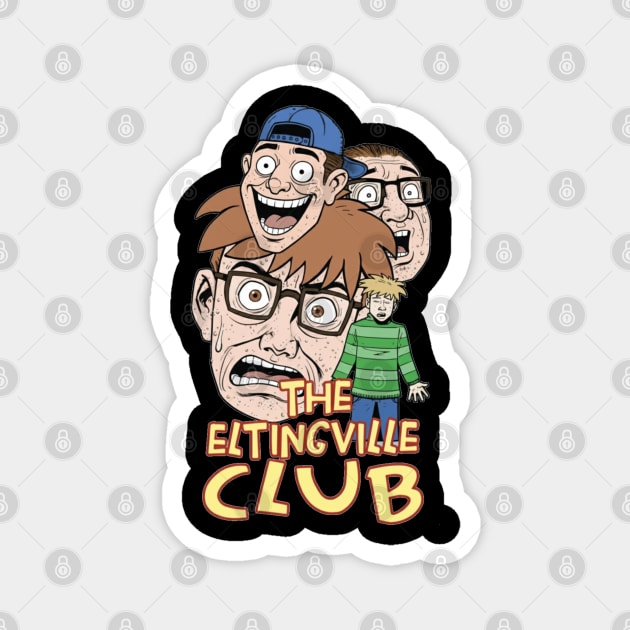 Eltingville Club Magnet by Kelo