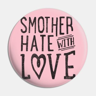 Smoother Hate Pin