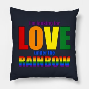 I'm looking for love Pillow