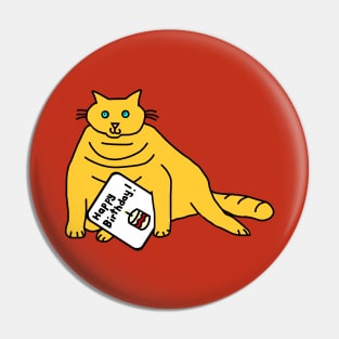 Chonk Cat says Happy Birthday Pin