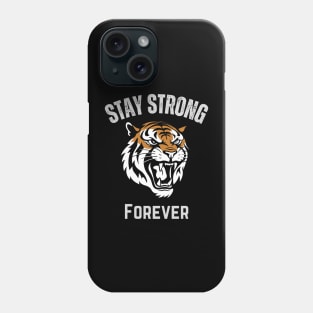 Stay Strong Forever retro design Phone Case