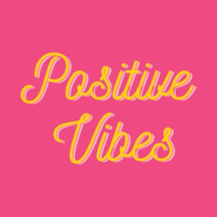 Positive vibes T-Shirt