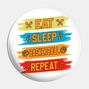 Eat Sleep Basketball Repeat Pin