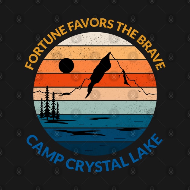 Fortune Favors the Brave Camp Crystal Lake Retro Halloween Design by Up 4 Tee