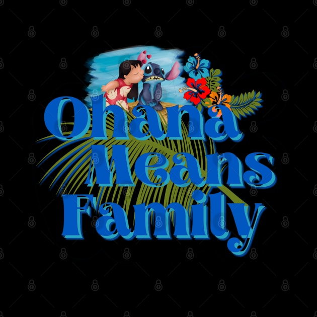 Ohana means family by PyGeek