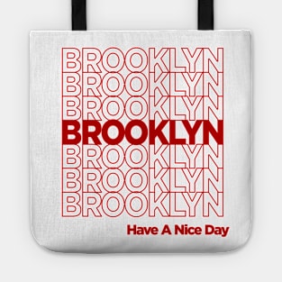 Brooklyn - Have a nice day Tote