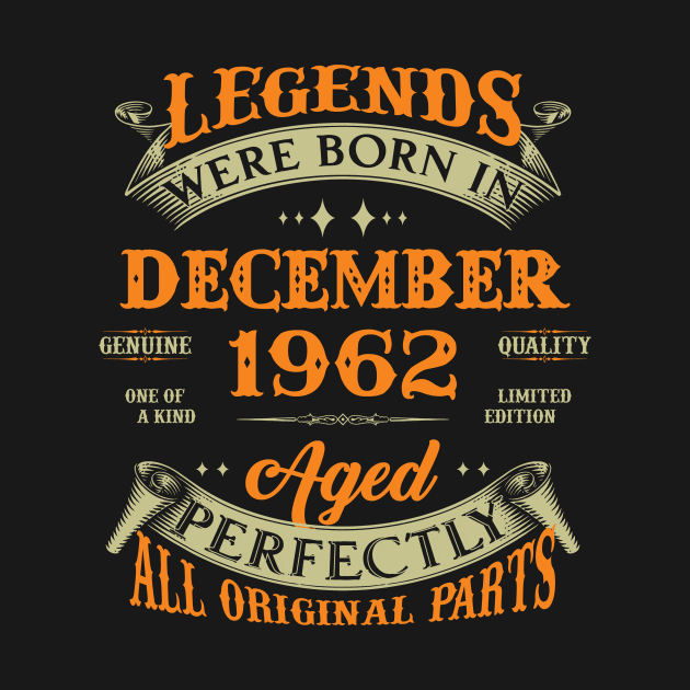 61st Birthday Gift Legends Born In December 1962 61 Years Old by Buleskulls 