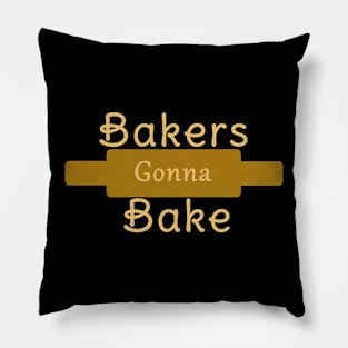 Bakers Gonna Bake Pillow