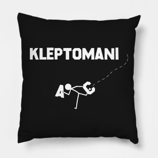 Kleptomaniac Pillow