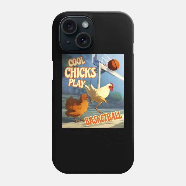 Cool Chicks Play Basketball Phone Case by Tezatoons