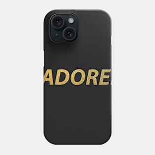 #ADORED (gold) Phone Case