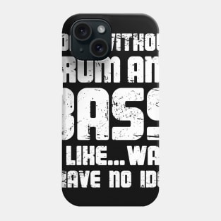 DNB Drum And Bass / Drum N Bass EDM Rave Phone Case