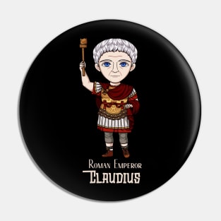 Claudius the Conqueror: A Majestic Design Celebrating the Military Triumphs of Rome's Emperor Pin