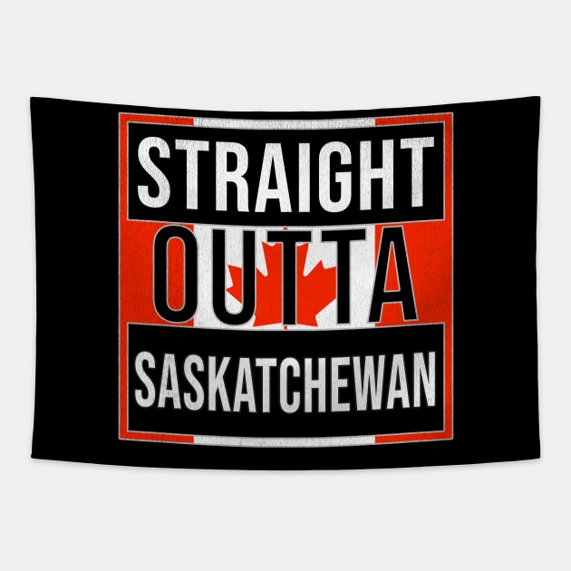 Straight Outta Saskatchewan Design - Gift for Canada With Saskatchewan Roots Tapestry by Country Flags