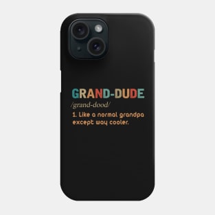 GRAND-DUDE COOLER GRANDPA Phone Case