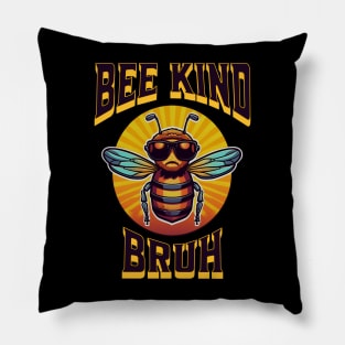 Bee Kind Bruh Pillow