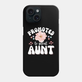 Promoted to great aunt funny mothers day Phone Case