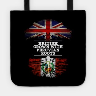 British Grown With Peruvian Roots - Gift for Peruvian With Roots From Peru Tote